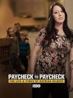 Paycheck to Paycheck: The Life and Times of Katrina Gilbert