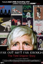 Far Out Isn't Far Enough: The Tomi Ungerer Story