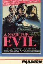 A Name for Evil