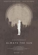 Always the Sun (Short 2014)