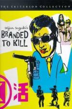 Branded To Kill