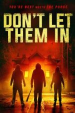 Don\'t Let Them In