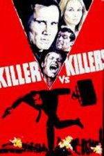 Killer vs Killers