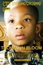 Thomas in Bloom