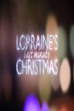 Lorraine's Last Minute Christmas