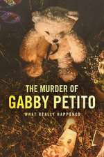 The Murder of Gabby Petito: What Really Happened (TV Special 2022)