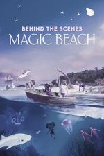 Behind the Scenes - Magic Beach (Short 2025)