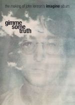 Gimme Some Truth: The Making of John Lennon\'s Imagine Album