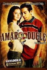 Amar te duele