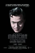 Magician: The Astonishing Life and Work of Orson Welles