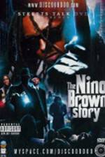 Streets Talk: The Nino Brown Story