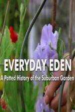 Everyday Eden: A Potted History of the Suburban Garden