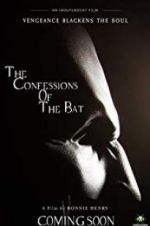 The Confessions of The Bat