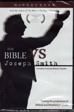 The Bible vs Joseph Smith