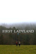 First Ladyland