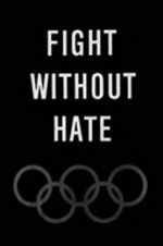 Fight Without Hate