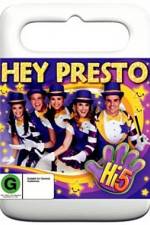 Hi 5 Hey Presto