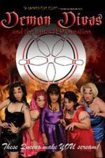 Demon Divas and the Lanes of Damnation