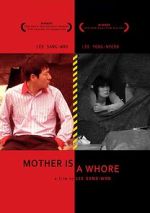 Mother Is a Whore