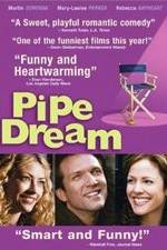 Pipe Dream