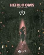 Heirlooms (Short 2022)