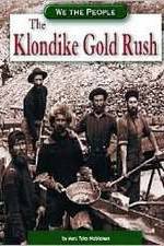 The Klondike Gold Rush