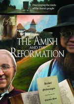 The Amish and the Reformation