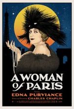 A Woman of Paris: A Drama of Fate