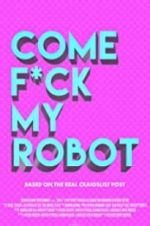 Come F*ck My Robot