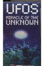 UFOs: Miracle of the Unknown