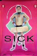 Sick: The Life & Death of Bob Flanagan, Supermasochist