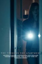 The Thing in the Apartment (Short 2015)