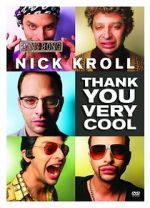 Nick Kroll: Thank You Very Cool