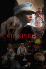 Evil Spirits