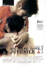 Big Bang Love, Juvenile A