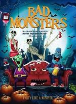 Bad Monsters