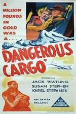 Dangerous Cargo