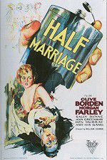 Half Marriage