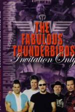 Fabulous Thunderbirds Invitation Only