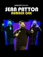 Sean Patton: Number One (TV Special 2022)