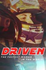 Driven: The Fastest Woman in the World