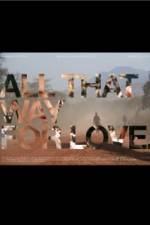 All That Way for Love