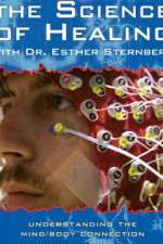 The Science of Healing with Dr Esther Sternberg