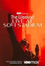 The Weeknd: Live at SoFi Stadium