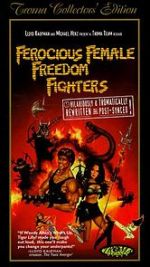 Ferocious Female Freedom Fighters