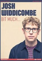 Josh Widdicombe: Bit Much