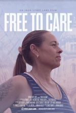 Free to Care (Short 2022)