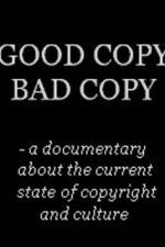 Good Copy Bad Copy