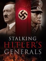 Stalking Hitler\'s Generals