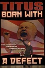 Christopher Titus: Born with a Defect